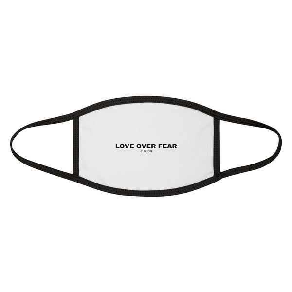 LOVE OVER FEAR ZURICH FACE MASK